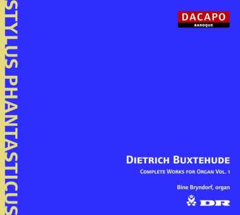 Album Dieterich Buxtehude: Complete Works For Organ Vol. 1