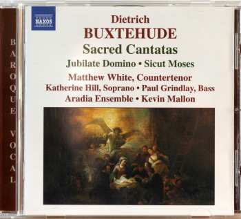 CD Dieterich Buxtehude: Sacred Cantatas / Jubilate Domino / Sicut Moses