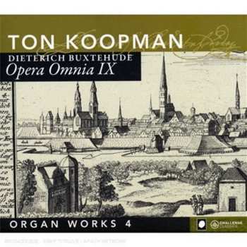 Album Ton Koopman: Opera Omnia lX - Organ Works 4