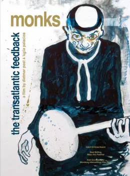 Monks - The Transatlantic Feedback