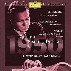 CD Robert Schumann: Brahms: Vier Ernste Gesange / Schumann: Dichterliebe / Wolf: Italienische Liederbuch (excerpts)