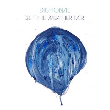 CD Digitonal: Set The Weather Fair 
