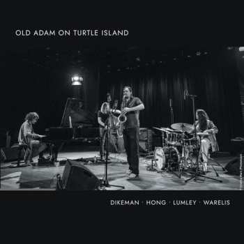 CD John Dikeman: Old Adam On Turtle Island