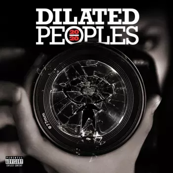 Dilated Peoples: 20/20