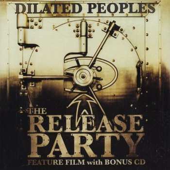 Album Dilated Peoples: The Release Party