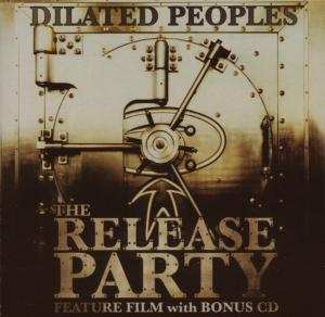 CD/DVD Dilated Peoples: The Release Party