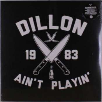 Album Dillon: Dillon Ain't Playin'