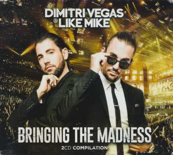 2CD Dimitri Vegas & Like Mike: Bringing The Madness DIGI