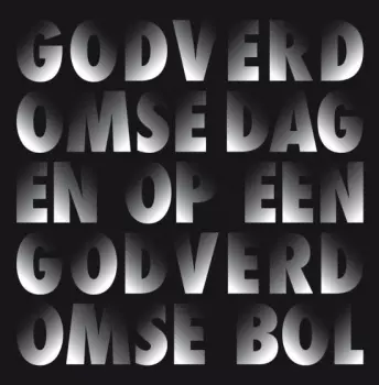 Dimitri Verhulst: Godverdomse Dagen Op Een Godverdomse Bol