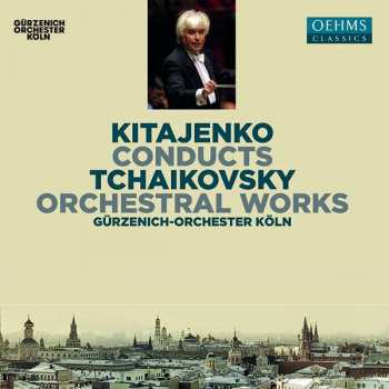 2CD Pyotr Ilyich Tchaikovsky: Kitajenko Conducts Tchaikovsky Orchestral Works