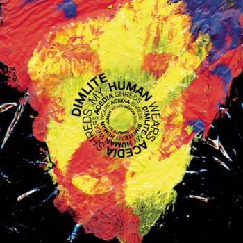 LP Dimlite: My Human Wears Acedia Shreds