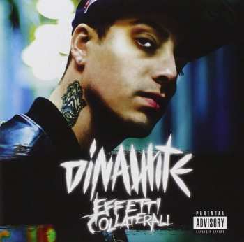 Album Dinamite: Effetti Collaterali