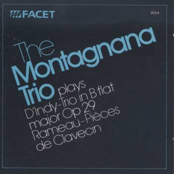 CD D'indy / Montagnana Trio: Trio In B-flat Major Op29