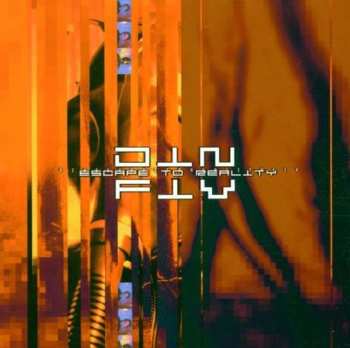 CD Din_fiv: Escape To Reality