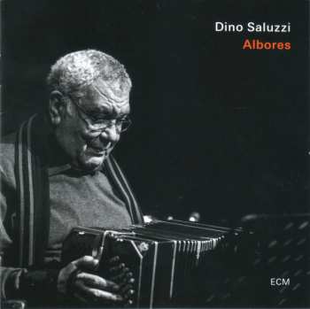 CD Dino Saluzzi: Albores