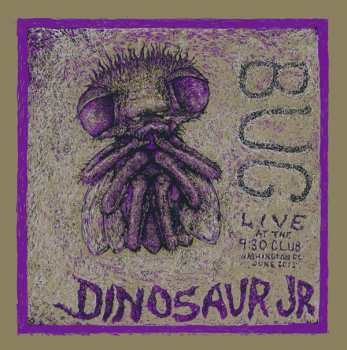 LP Dinosaur Jr.: Bug: Live At The 9:30 Club, Washington, DC, June 2011 LTD