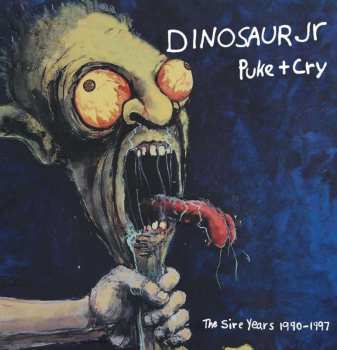 4CD/Set di cofanetti Dinosaur Jr.: Puke + Cry – The Sire Years 1990-1997