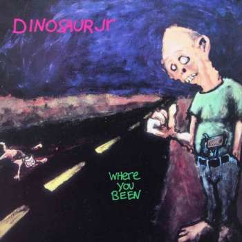 LP Dinosaur Jr.: Where You Been CLR