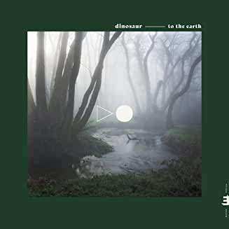 CD Dinosaur: To The Earth