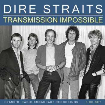 3CD Dire Straits: Transmission Impossible (Classic Radio Broadcast Recordings)
