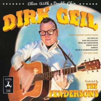LP/CD Dirk Geil: Alien with a double chin