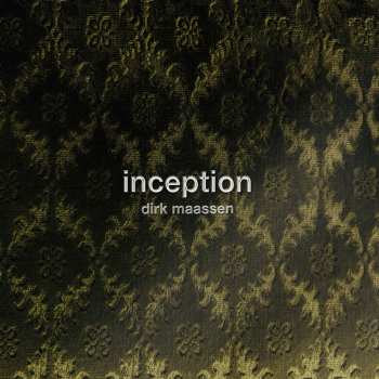 LP Dirk Maassen: Inception