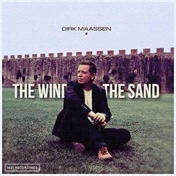 CD Dirk Maassen: The Wind And The Sand