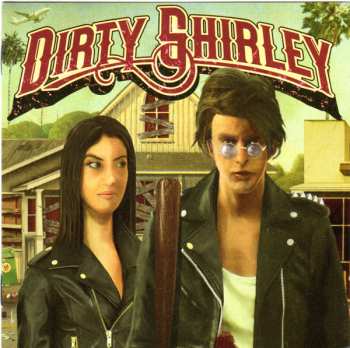 CD Dirty Shirley: Dirty Shirley