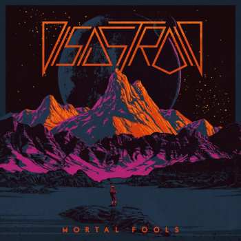 LP Disastroid: Mortal Fools LTD