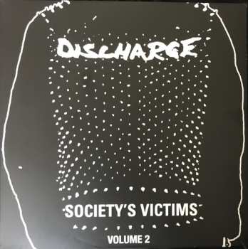 2LP Discharge: Society's Victims, Volume 2
