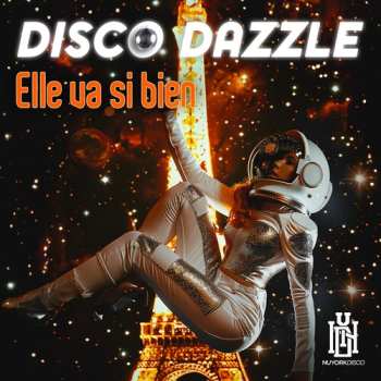 Album Disco Dazzle: Elle Va Si Bien