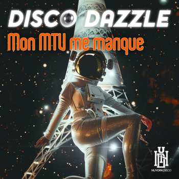 Album Disco Dazzle: Mon Mtv Me Manque