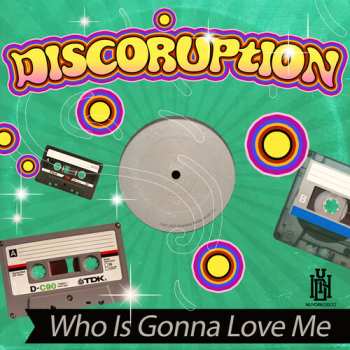 Album Discoruption: Who Is Gonna Love Me