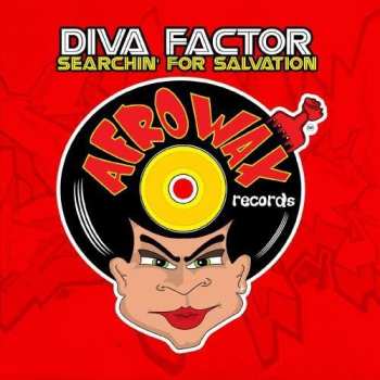 Album Diva Factor: Searchin For Salvation