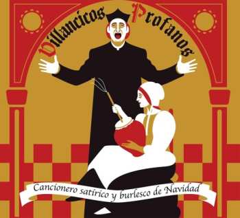 Album Diverse: Villancicos Profanos, Cancionero Satirico Y Burlesco De Navidad