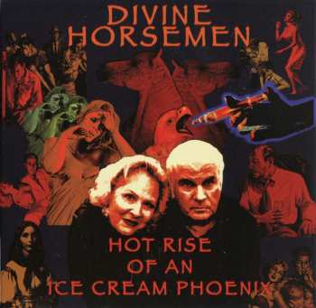 CD Divine Horsemen: Hot Rise Of An Ice Cream Phoenix