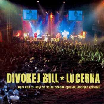 CD Divokej Bill: Lucerna Live