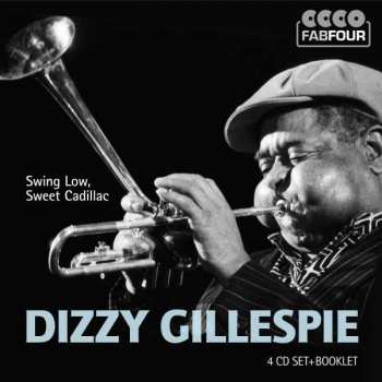 4CD/Set di cofanetti Dizzy Gillespie: Swing Low, Sweet Cadillac