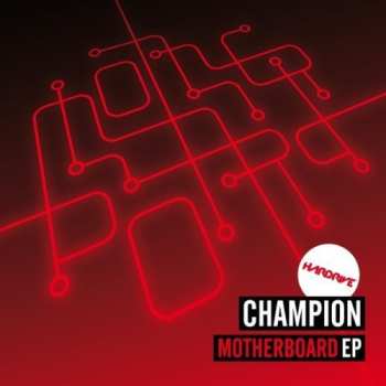 Album DJ Champion: Motherboard