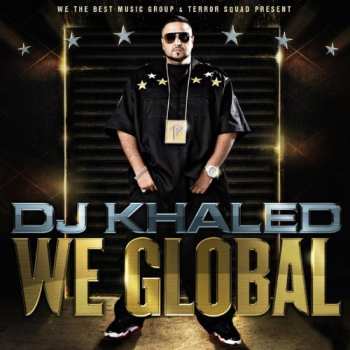 Album DJ Khaled: We Global