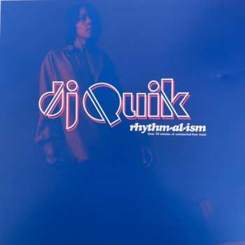 2LP DJ Quik: Rhythm-Al-Ism (Over 70 Minutes Of Commercial-Free Music)