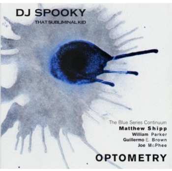 Album DJ Spooky: Optometry