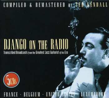 5CD/Set di cofanetti Django Reinhardt: Django On The Radio (Transcribed Broadcasts From The Greatest Jazz Guitarist Of His Era)