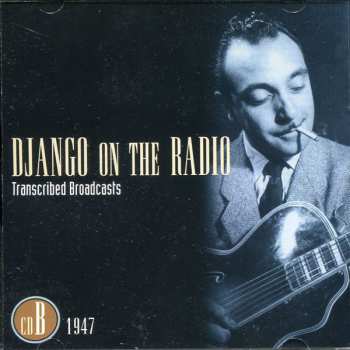 5CD/Set di cofanetti Django Reinhardt: Django On The Radio (Transcribed Broadcasts From The Greatest Jazz Guitarist Of His Era)