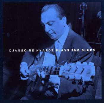 Album Django Reinhardt: Plays The Blues