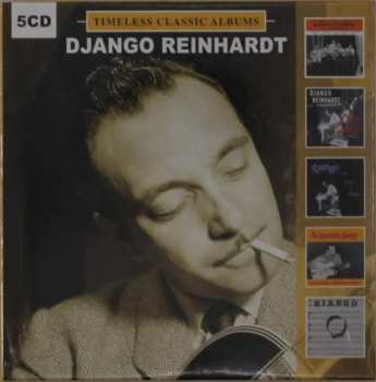 5CD Django Reinhardt: Timeless Classic Albums