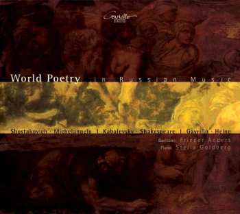 CD Dmitri Schostakowitsch: Frieder Anders - World Poetry In Russian Music
