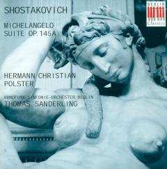 CD Dmitri Shostakovich: Michelangelo Suite Op. 145a