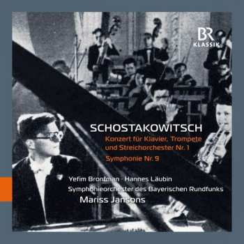 CD Dmitri Shostakovich: Konzert Für Klavier, Trompete Und Streichorchester Nr. 1; Symphonie Nr. 9