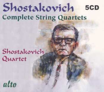 5CD Shostakovich Quartet: Shostakovich: Complete String Quartets